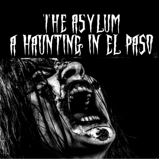 Original Haunted Asylum Attraction artwork: The Asylum, A Haunting in El Paso